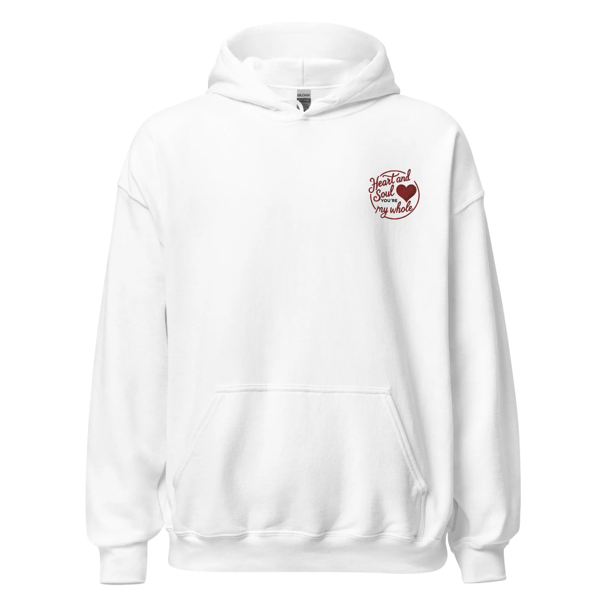 Heart and Soul You're My Whole - Cozy Valentine’s Day Hoodie - Romantic Designs for 2025