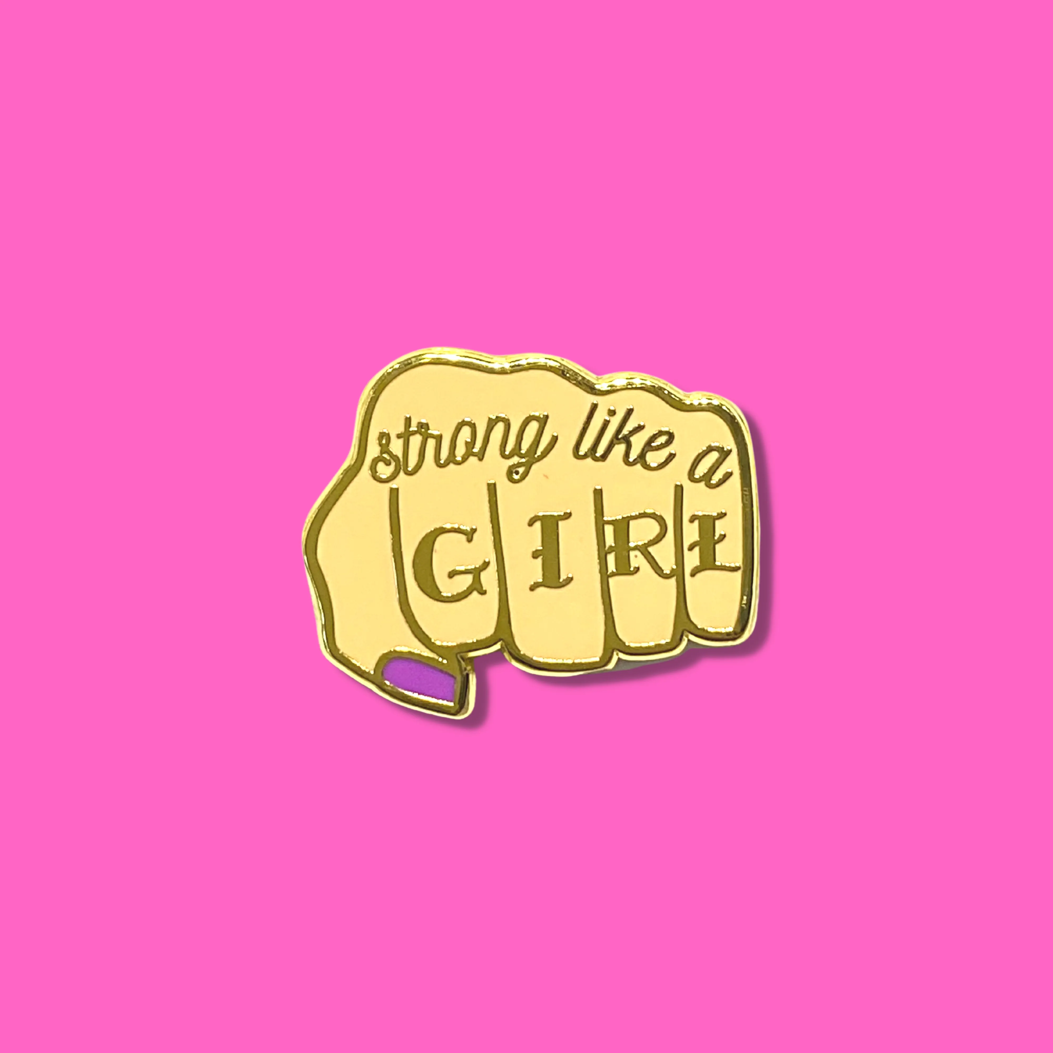 Strong Like a Girl Enamel Pin